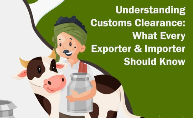 Understanding Customs Clearance: What Every Exporter & Importer Should Know